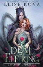 Cover art for A Deal with the Elf King (Married to Magic Novels)