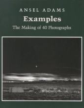 Cover art for Examples: The Making of 40 Photographs