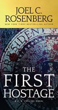 Cover art for The First Hostage: A J. B. Collins Novel