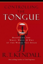 Cover art for Controlling the Tongue: Mastering the What, When, & Why of the Words You Speak