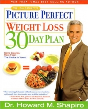 Cover art for Dr. Shapiro's Picture Perfect Weight Loss 30 Day Plan