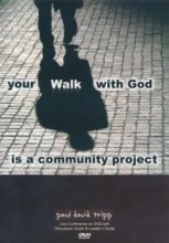 Cover art for Your Walk with God Is a Community Project - A Live Conference on DVD