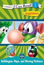 Cover art for Bubblegum, Maps, and Missing Patience (I Can Read! / Big Idea Books / VeggieTales)