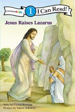 Cover art for Jesus Raises Lazarus: Level 1 (I Can Read! / Bible Stories)