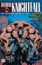 Cover art for Batman: Knightfall Vol. 1 (25th Anniversary Edition)