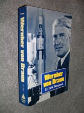 Cover art for Wernher von Braun: The authoritative and definitive biographical profile of the father of modern space flight
