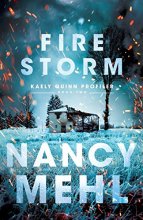 Cover art for Fire Storm (Kaely Quinn Profiler)