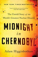 Cover art for Midnight in Chernobyl: The Untold Story of the World's Greatest Nuclear Disaster