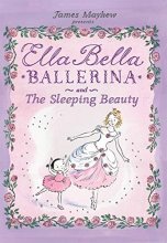 Cover art for Ella Bella Ballerina and The Sleeping Beauty (Ella Bella Ballerina Series)