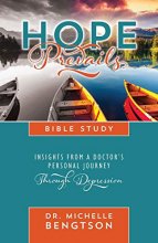 Cover art for Hope Prevails Bible Study: Insights from a Doctor's Personal Journey Through Depression