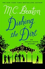 Cover art for Dishing the Dirt: An Agatha Raisin Mystery (Agatha Raisin Mysteries, 26)