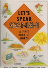 Cover art for Let's Speak Spanish!: A First Book of Words (English and Spanish Edition)