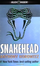 Cover art for Snakehead (Alex Rider Adventure)