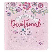 Cover art for The Illustrated Devotional For Girls 366 Days of Creative Coloring & Faith Filled Devotions for Girls ages 8-12