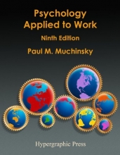 Cover art for Psychology Applied to Work: An Introduction to Industrial and Organizational Psychology