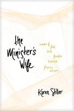 Cover art for The Minister's Wife: A Memoir of Faith, Doubt, Friendship, Loneliness, Forgiveness, and More