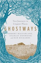 Cover art for Ghostways: Two Journeys in Unquiet Places
