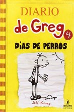 Cover art for DIARIO DE GREG 4-DIAS DE PERROS . LECTOR (Spanish Edition)