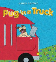 Cover art for Pug in a Truck (Trucker Talk Adventure)