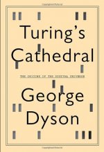 Cover art for Turing's Cathedral: The Origins of the Digital Universe