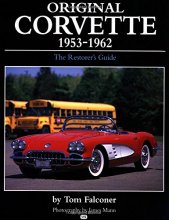 Cover art for Original Corvette, 1953-62: The Restorers Guide (Original Series)