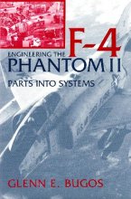 Cover art for Engineering the F-4 Phantom II: Parts into Systems