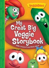Cover art for My Great Big Veggie Storybook: With Lessons from God's Word (Veggietales)