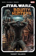 Cover art for Star Wars: Bounty Hunters Vol. 2: Target Valance