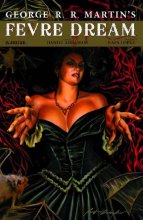 Cover art for George R.R. Martin's Fevre Dream