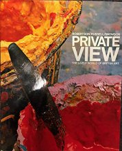 Cover art for Private View: The Lively World of British Art
