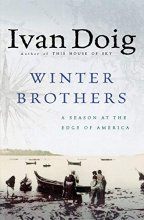 Cover art for Winter Brothers: A Season at the Edge of America