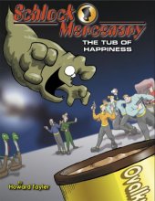 Cover art for Schlock Mercenary: The Tub of Happiness