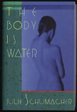 Cover art for The Body Is Water: A Novel
