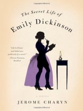 Cover art for The Secret Life of Emily Dickinson: A Novel