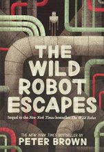 Cover art for The Wild Robot Escapes (The Wild Robot, 2)