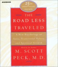 Cover art for The Road Less Traveled: A New Psychology of Love, Traditional Values, and Spritual Growth