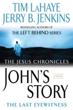 Cover art for John's Story: The Last Eyewitness (The Jesus Chronicles, Book 1)