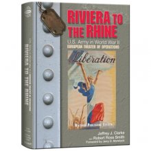 Cover art for Riviera to the Rhine: U.S. Army in World War II: The European Theater of Operations (United States Army in World War II: The European Theater of Operations)