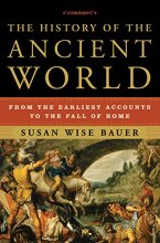 Cover art for The History of the Ancient World: From the Earliest Accounts to the Fall of Rome