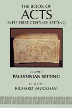 Cover art for The Book of Acts in Its Palestinian Setting (The Book of Acts in Its First Century Setting)