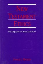 Cover art for New Testament Ethics: The Legacies of Jesus and Paul