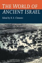 Cover art for The World of Ancient Israel: Sociological, Anthropological and Political Perspectives (Society for Old Testament Studies Monogr)
