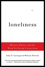 Cover art for Loneliness: Human Nature and the Need for Social Connection