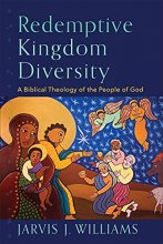 Cover art for Redemptive Kingdom Diversity: A Biblical Theology of the People of God