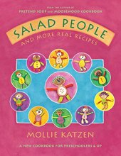 Cover art for Salad People and More Real Recipes: A New Cookbook for Preschoolers and Up