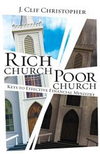 Cover art for Rich Church, Poor Church: Keys to Effective Financial Ministry