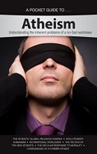 Cover art for Pocket Guide to Atheism: Understanding the inherent problems of a no-God worldview