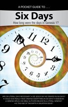 Cover art for Pocket Guide to Six Days: How long were the days in Genesis 1?