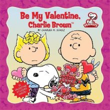 Cover art for Peanuts: Be My Valentine, Charlie Brown