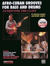 Cover art for Funkifying the Clave: Afro-Cuban Grooves for Bass and Drums, Book & Online Audio (Manhattan Music Publications)